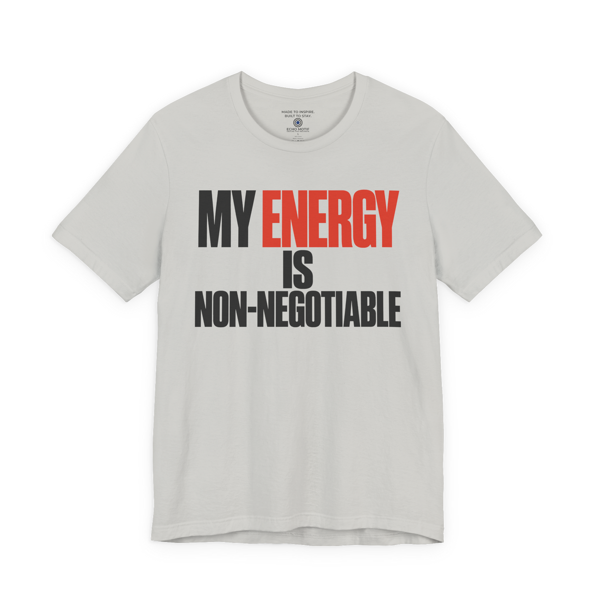 My Energy Is Non-Negotiable Simple & Direct — Silver — front