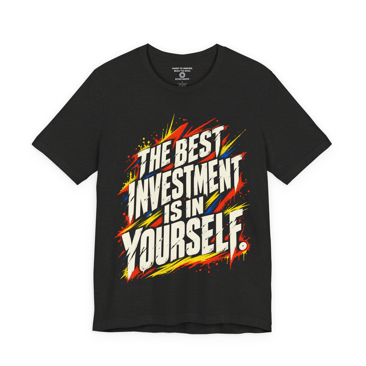 The Best Investment Is In Yourself. — Grunge & Vibrant — Black Heather — front
