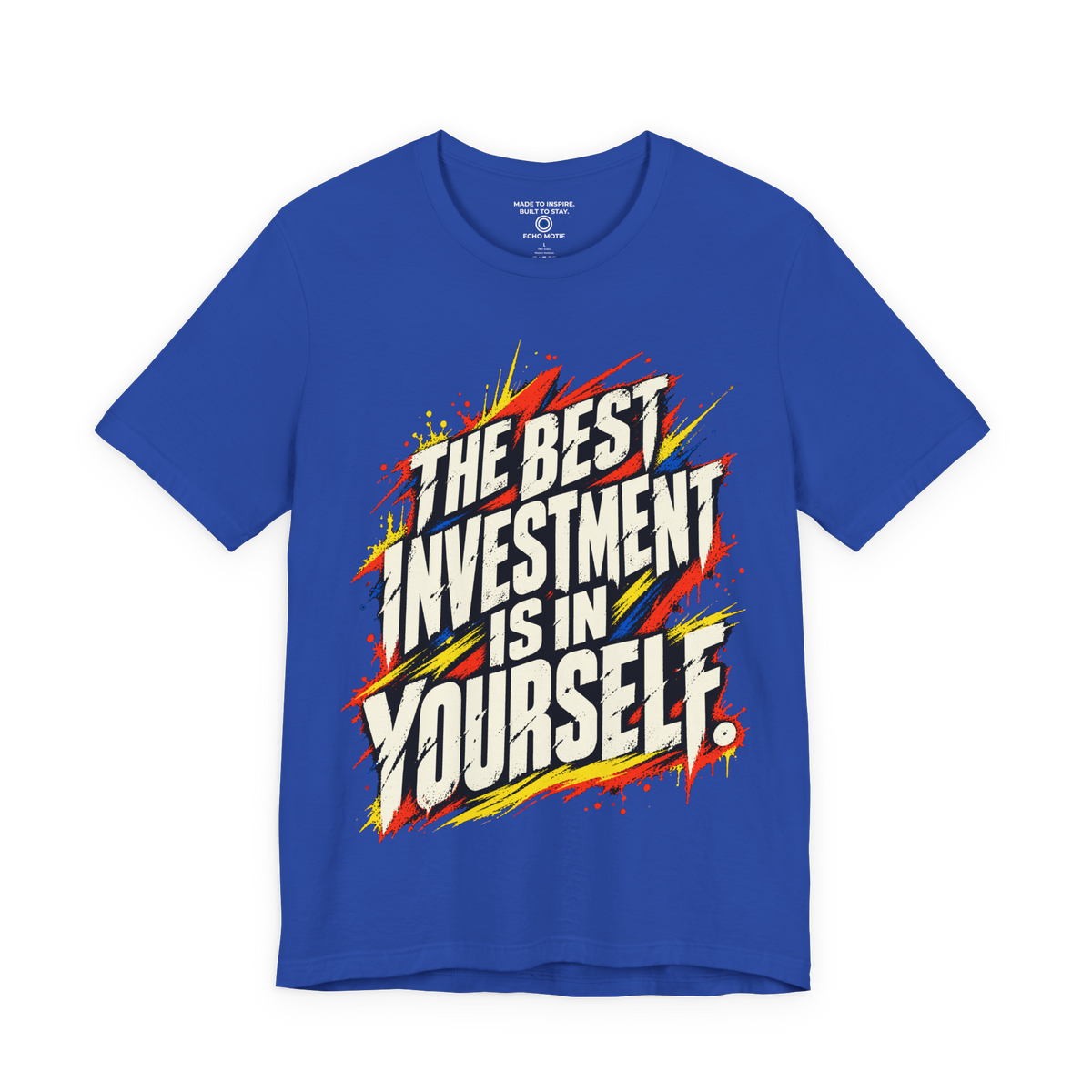 The Best Investment Is In Yourself. — Grunge & Vibrant — True Royal — front