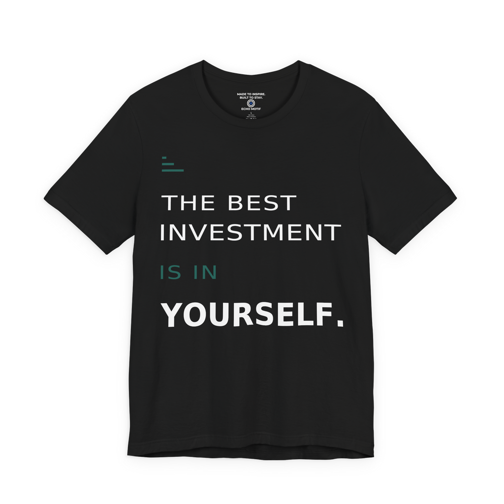 The Best Investment Is In Yourself. — Modern & Minimalist — Black — front