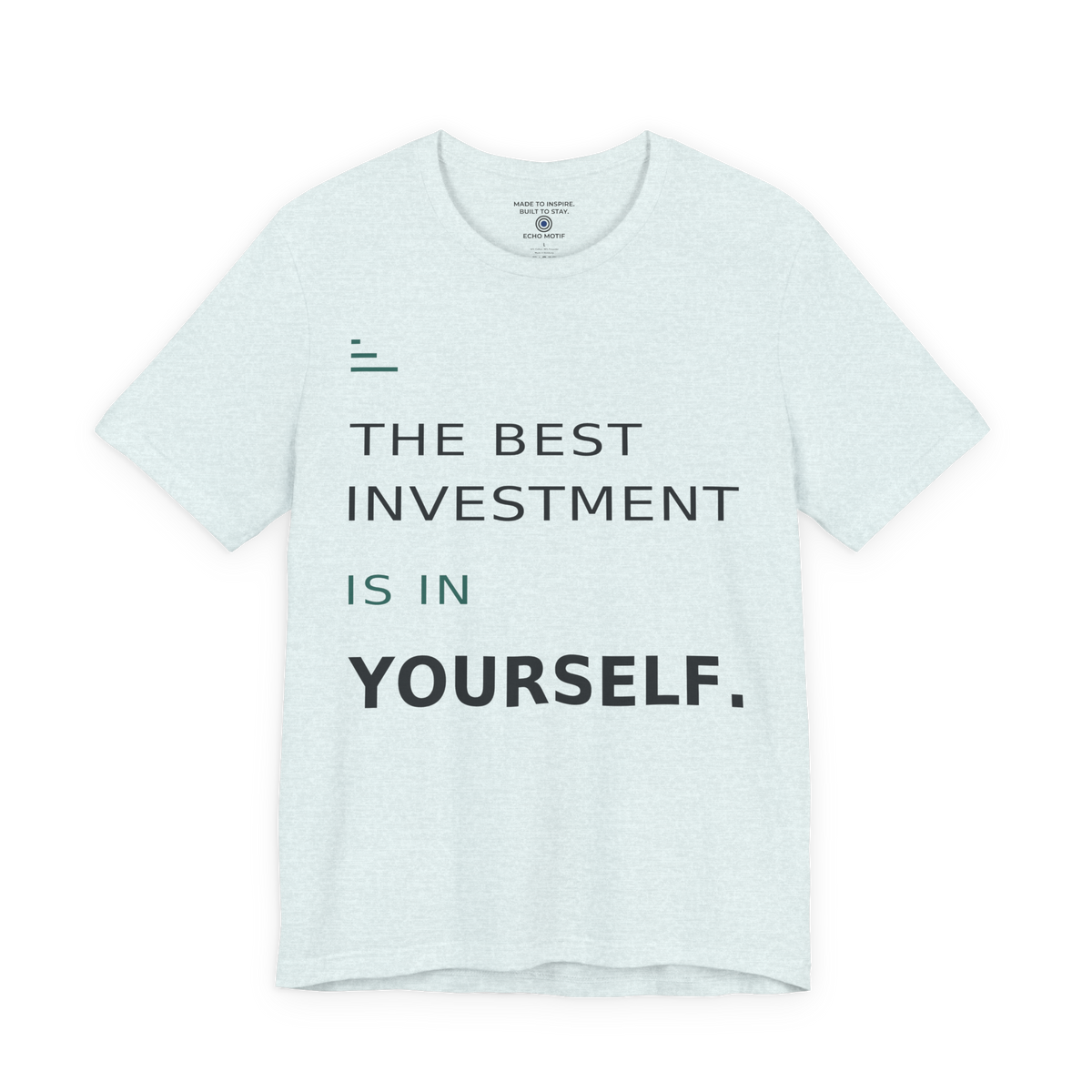 The Best Investment Is In Yourself. — Modern & Minimalist — Heather Ice Blue — front