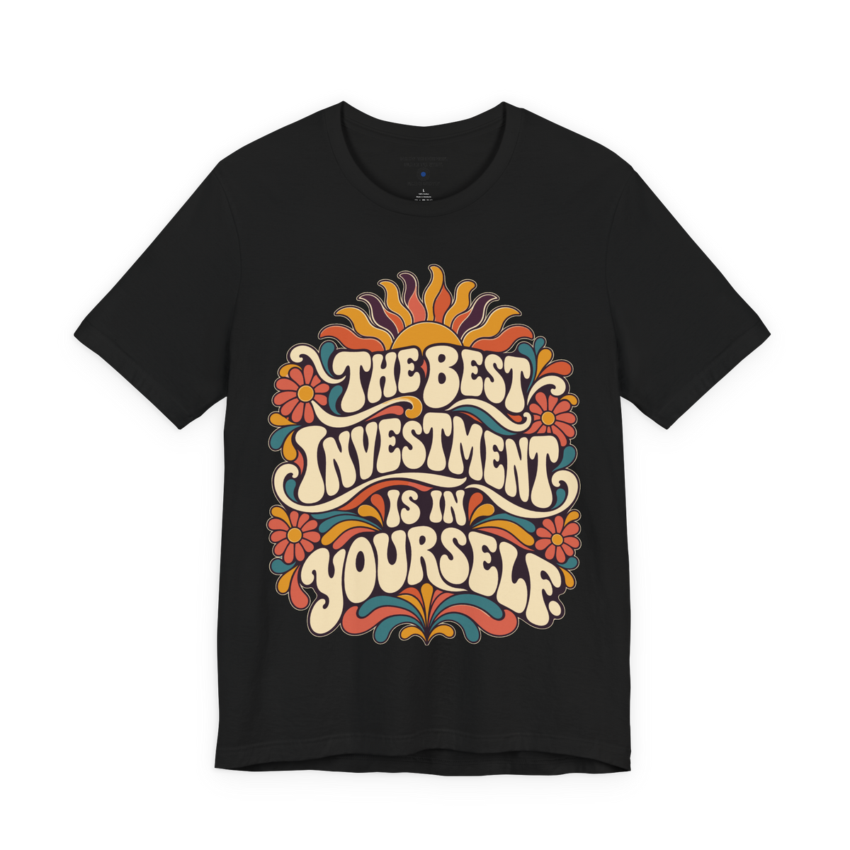 The Best Investment Is In Yourself. — Retro & Psychedelic — Black — front