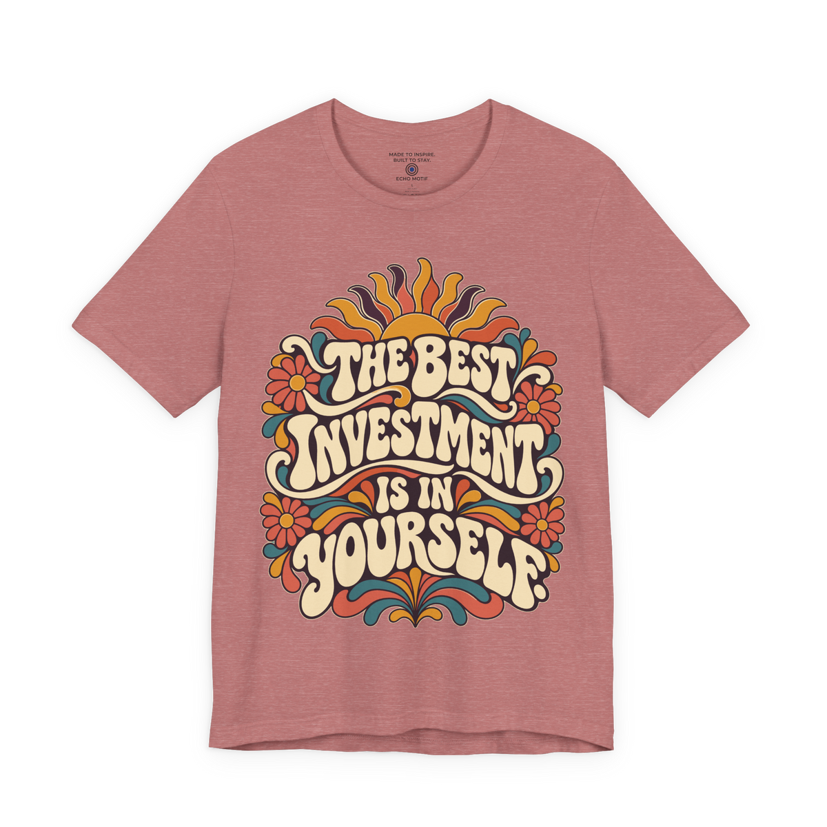 The Best Investment Is In Yourself. — Retro & Psychedelic — Heather Mauve — front