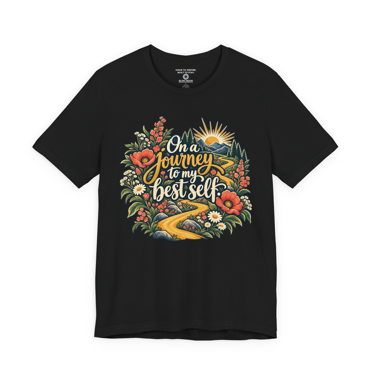 On a Journey to My Best Self. — Inspirational & Artistic — Black — front