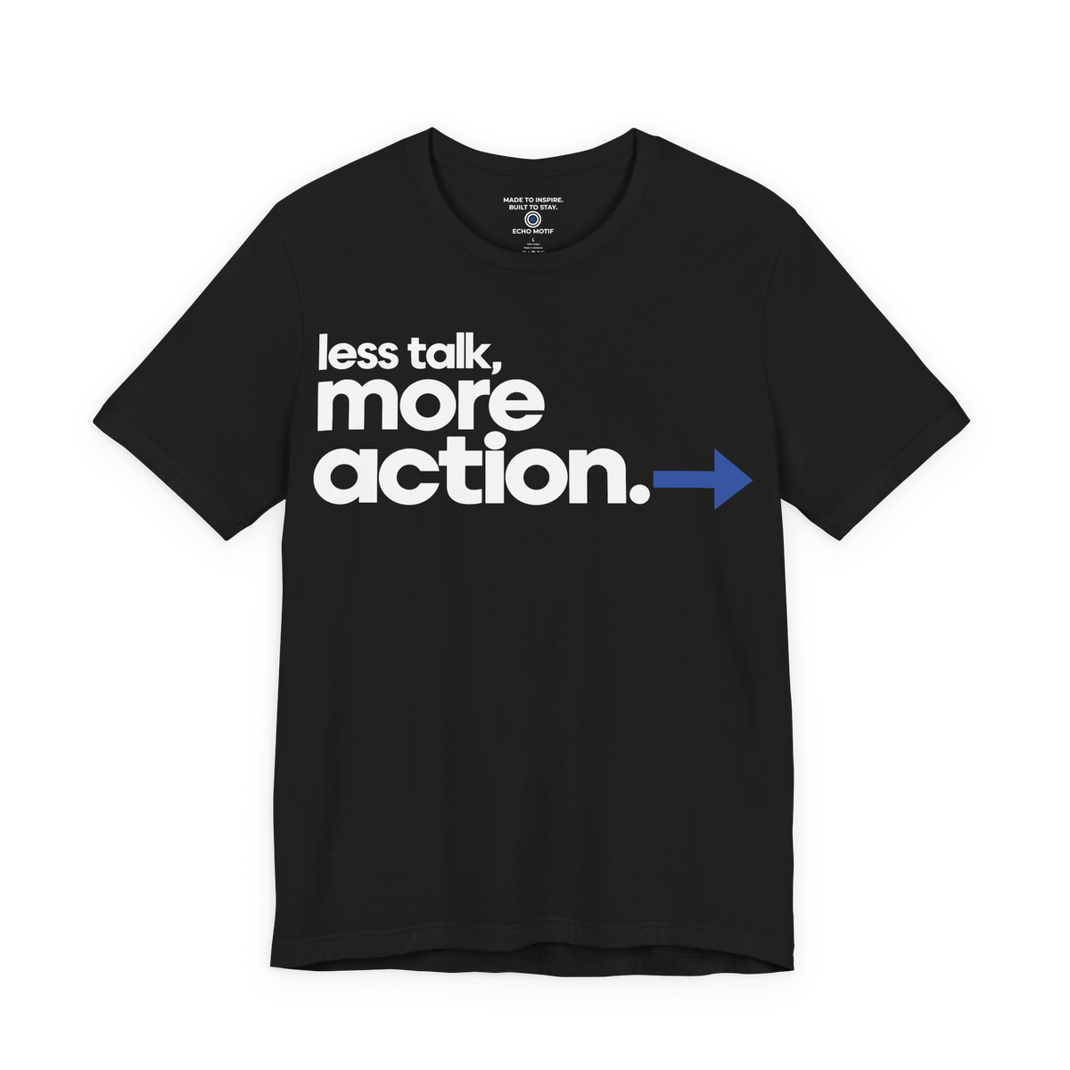 Less Talk, More Action. — Modern & Minimalist — Black — front
