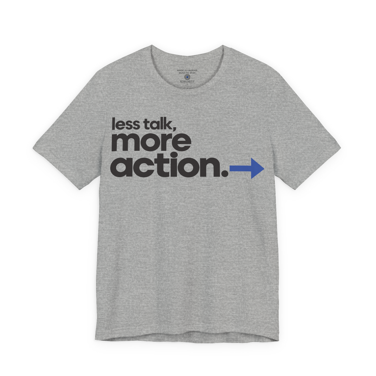Less Talk, More Action. — Modern & Minimalist — Athletic Heather — front
