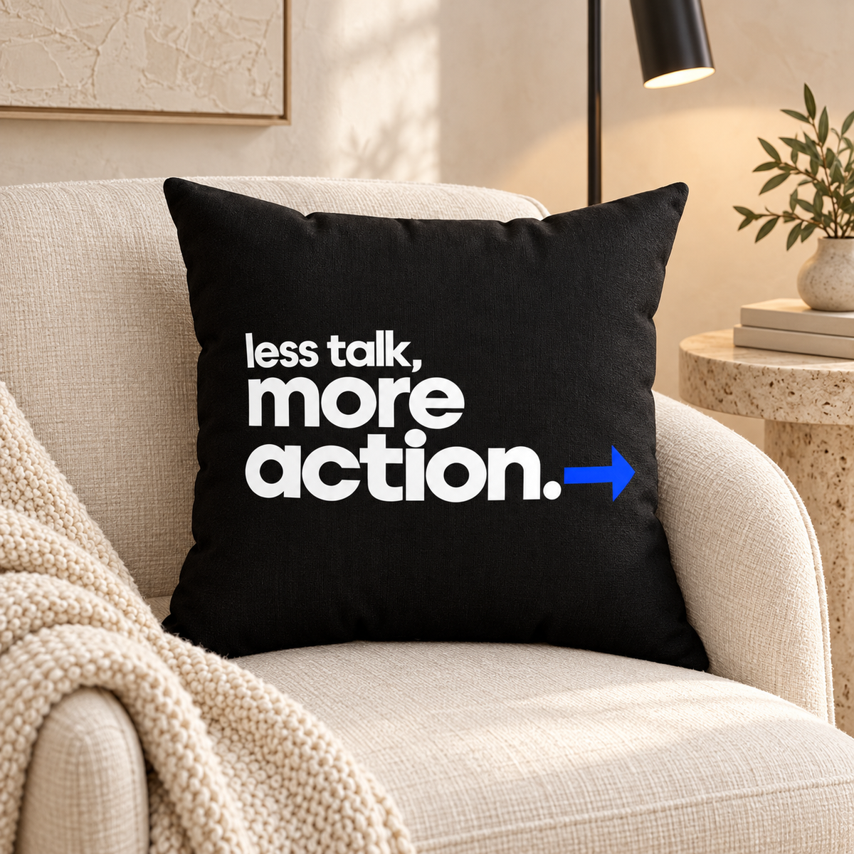 Less Talk, More Action. Modern black pillow — Lifestyle