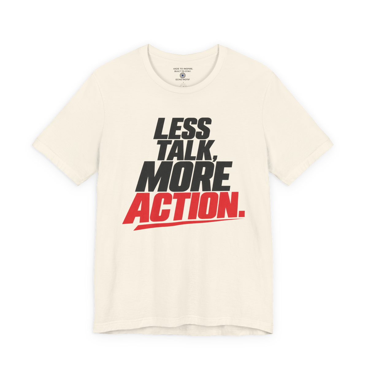Less Talk, More Action. — Simple & Direct — Natural — front