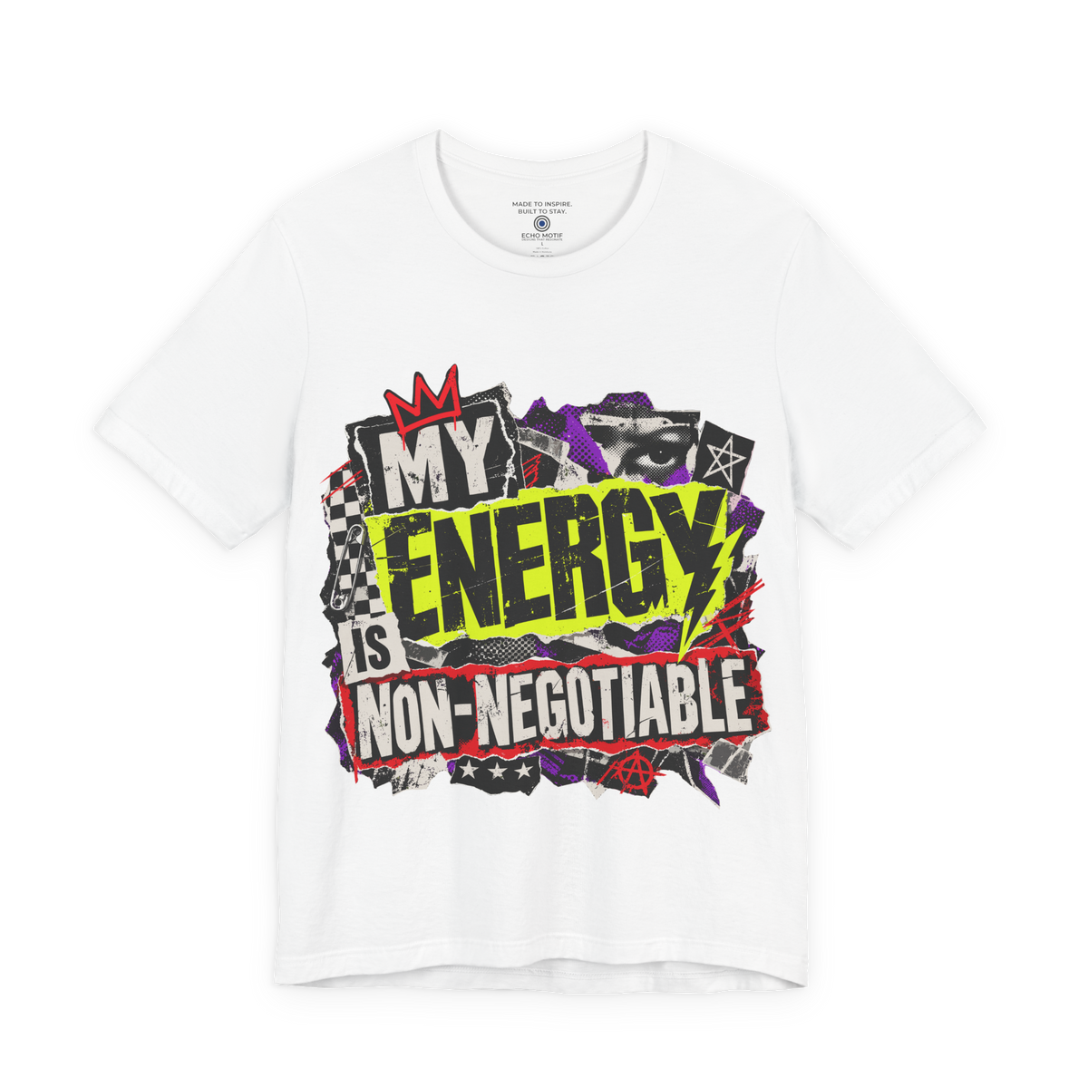 White My Energy Is Non-Negotiable Grunge & Vibrant T-shirt front
