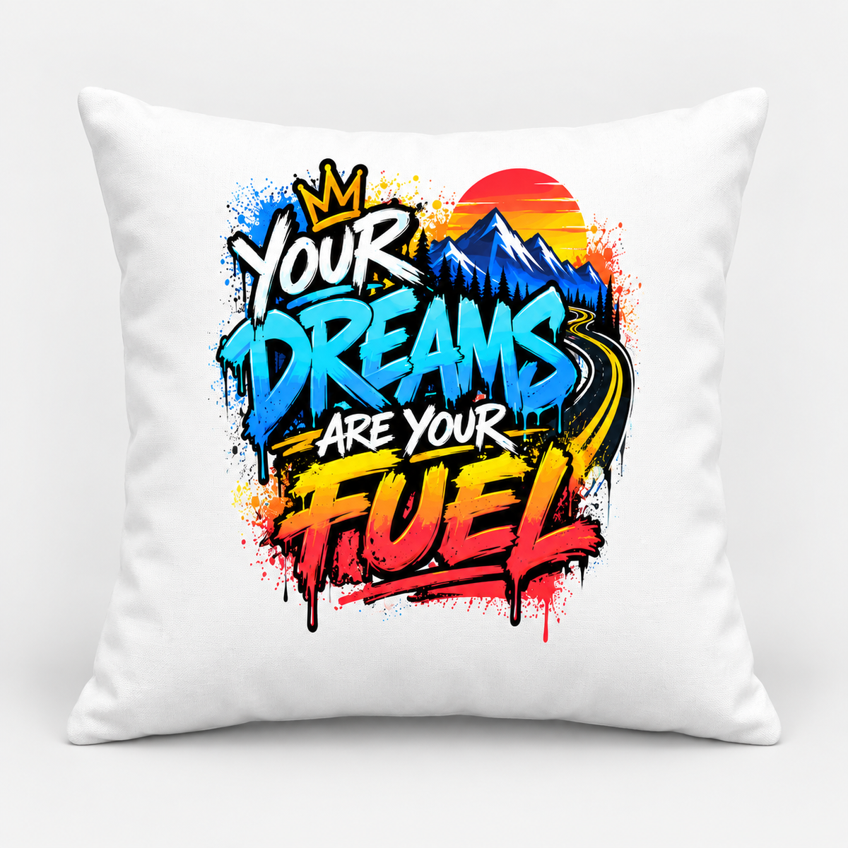 Echo Motif Your Dreams Are Your Fuel Graffiti & Street Art white pillow clean mockup