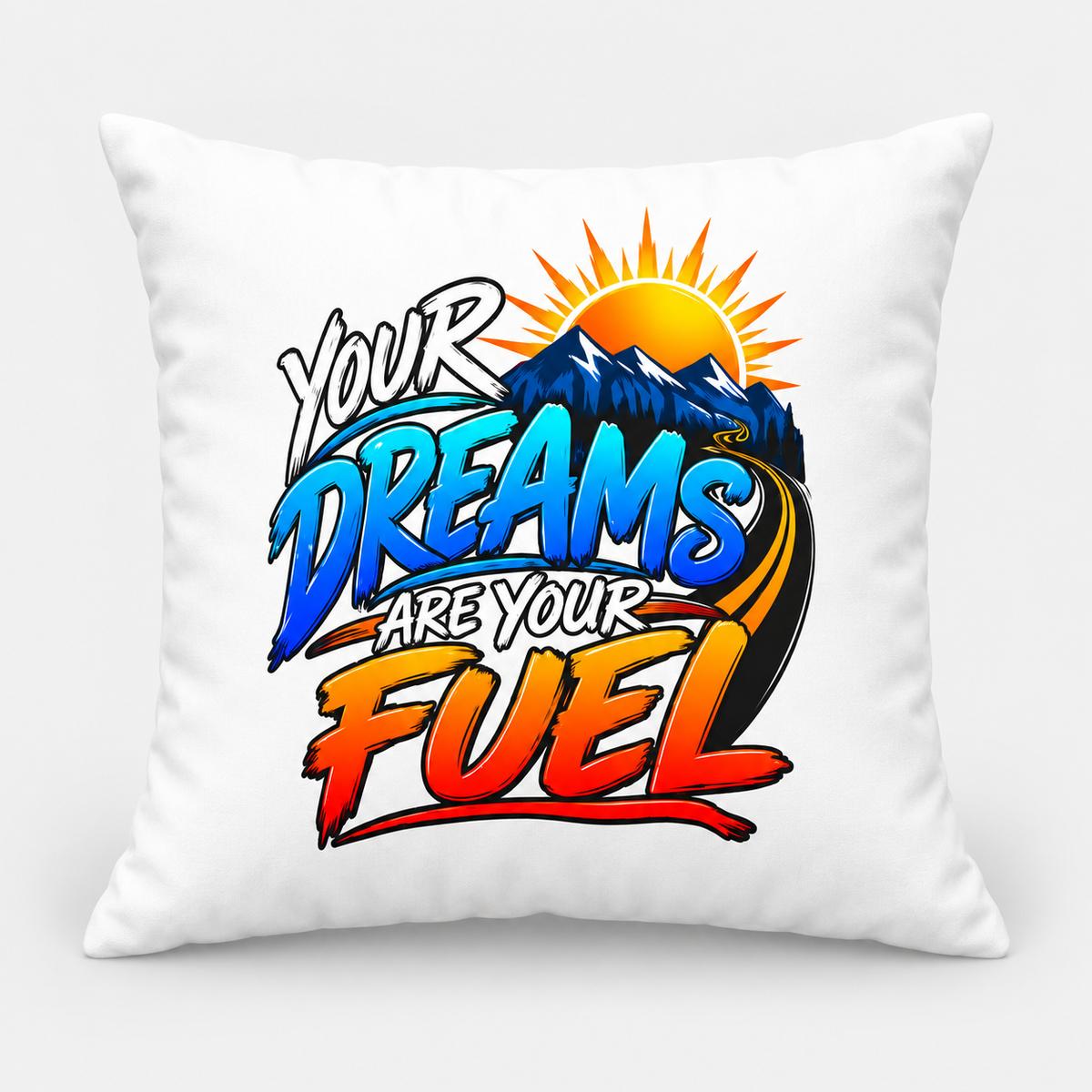 Echo Motif Your Dreams Are Your Fuel Inspirational & Artistic white pillow clean mockup