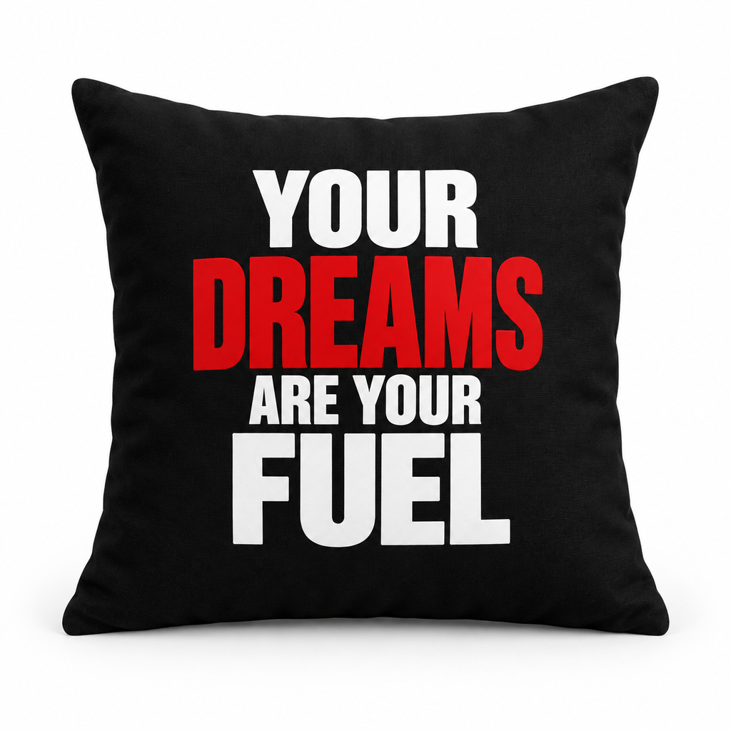 Echo Motif Your Dreams Are Your Fuel Simple & Direct black pillow clean mockup