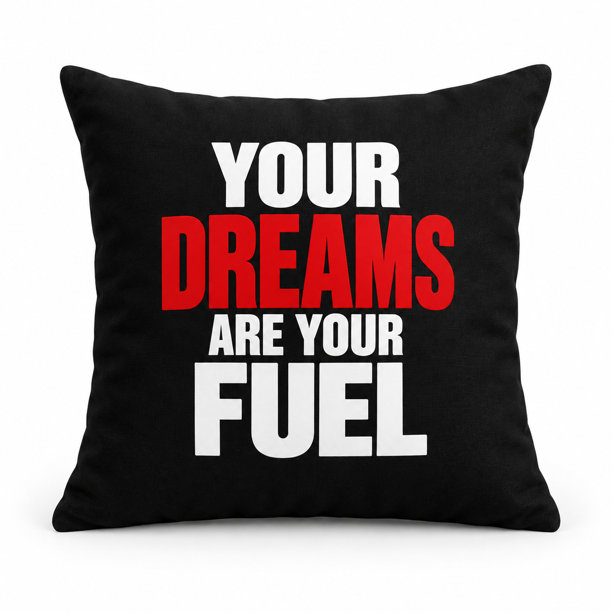 Echo Motif Your Dreams Are Your Fuel Simple & Direct black pillow clean mockup
