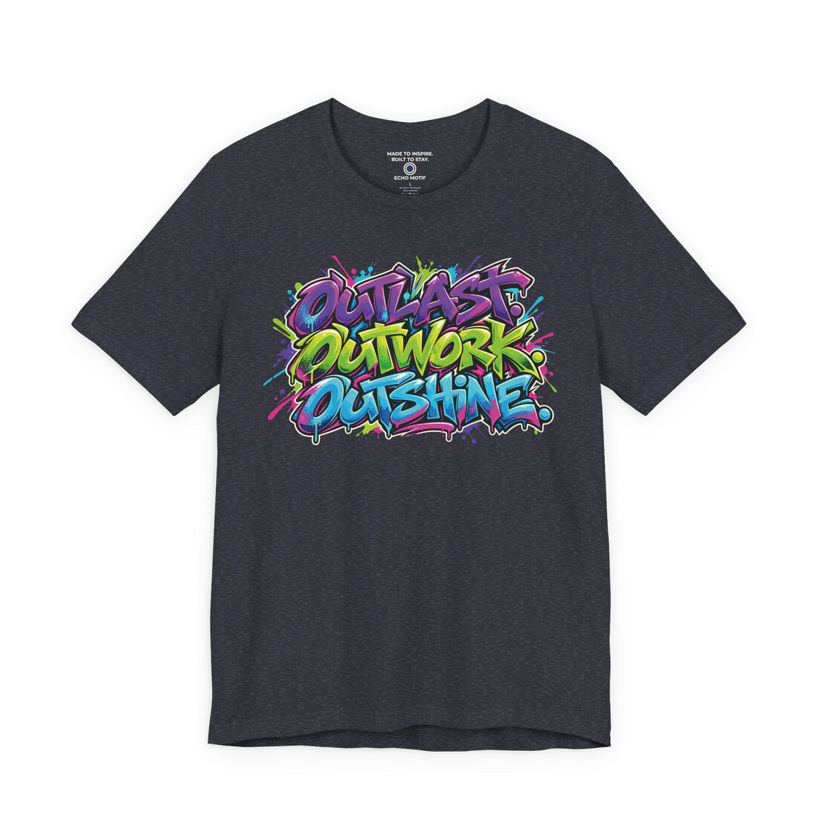 Outlast. Outwork. Outshine. — Graffiti & Street Art — Heather Navy — front