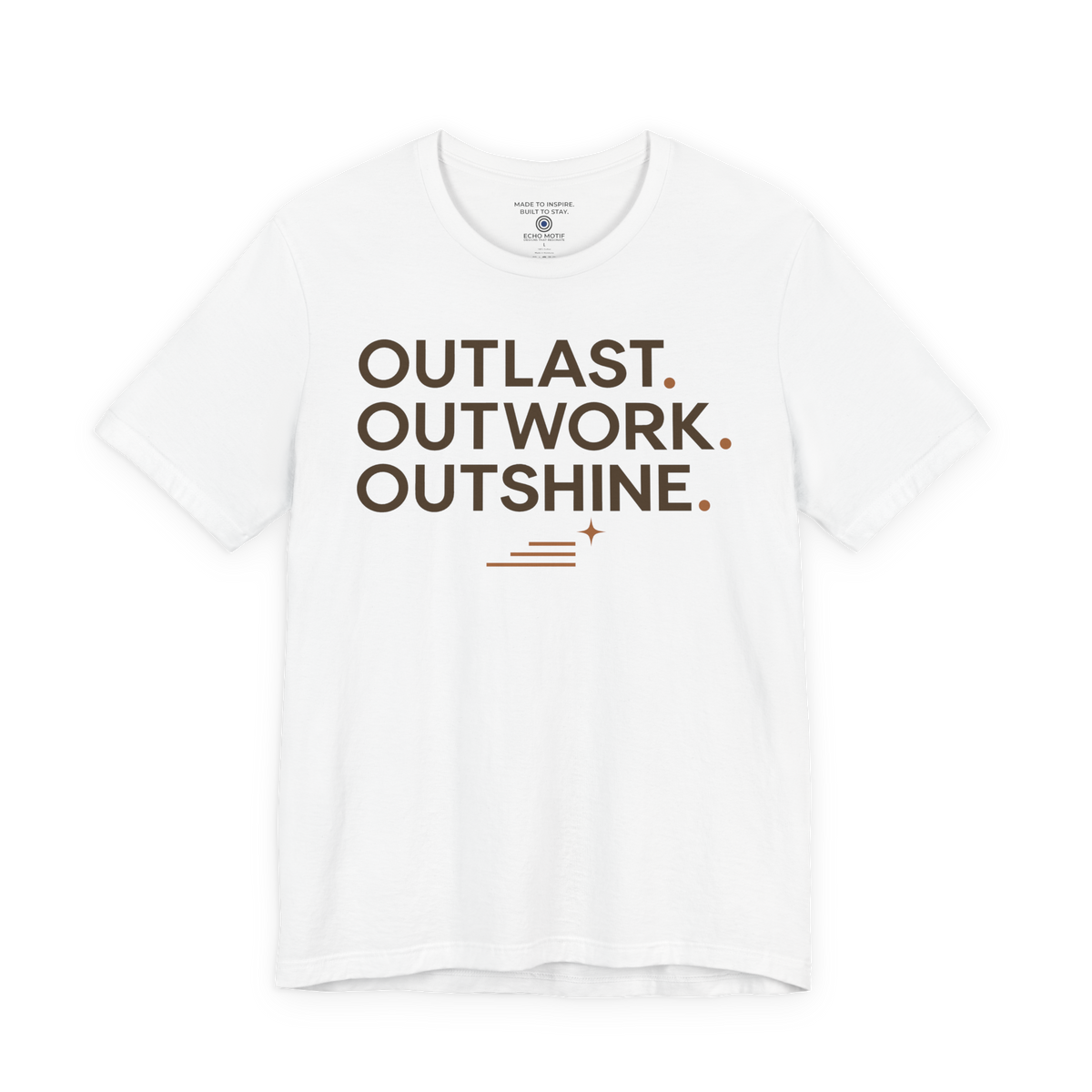 Outlast. Outwork. Outshine. — Modern & Minimalist — White — front