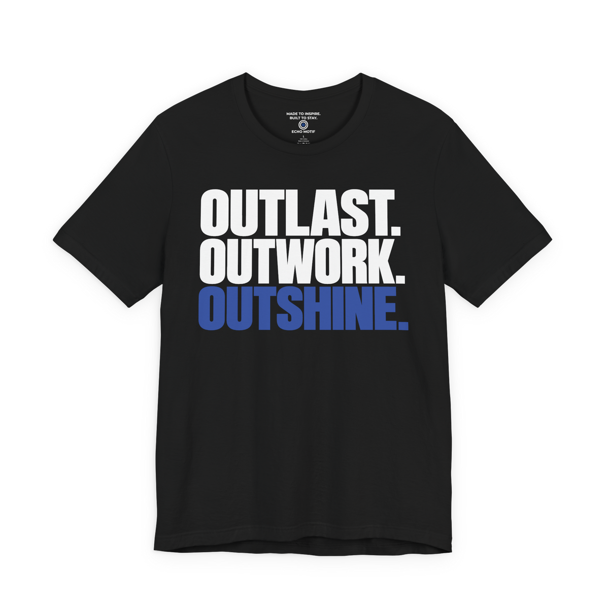 Outlast. Outwork. Outshine. — Simple & Direct — Black — front