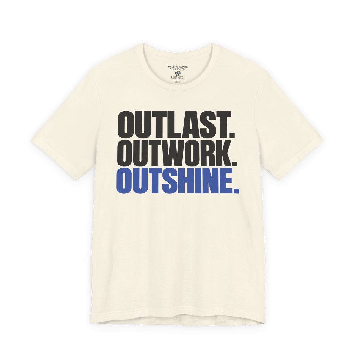 Outlast. Outwork. Outshine. — Simple & Direct — Natural — front