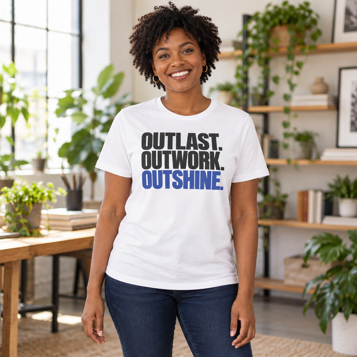 Outlast. Outwork. Outshine. — Simple & Direct — White — lifestyle