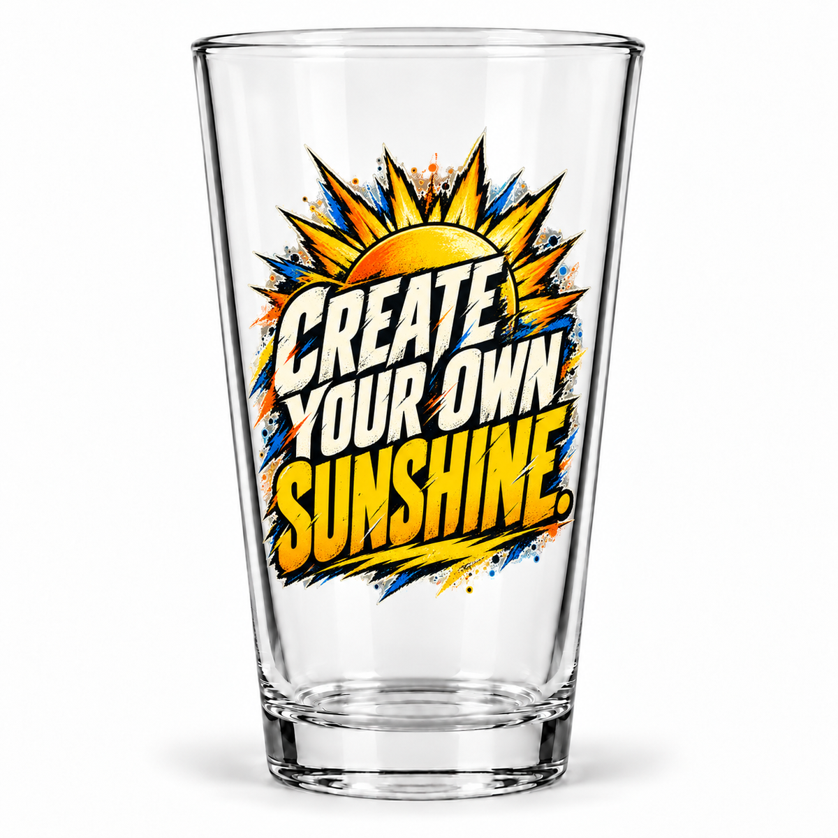 Create Your Own Sunshine. Pint Glass — Grunge & Vibrant — clear 16 oz product view
