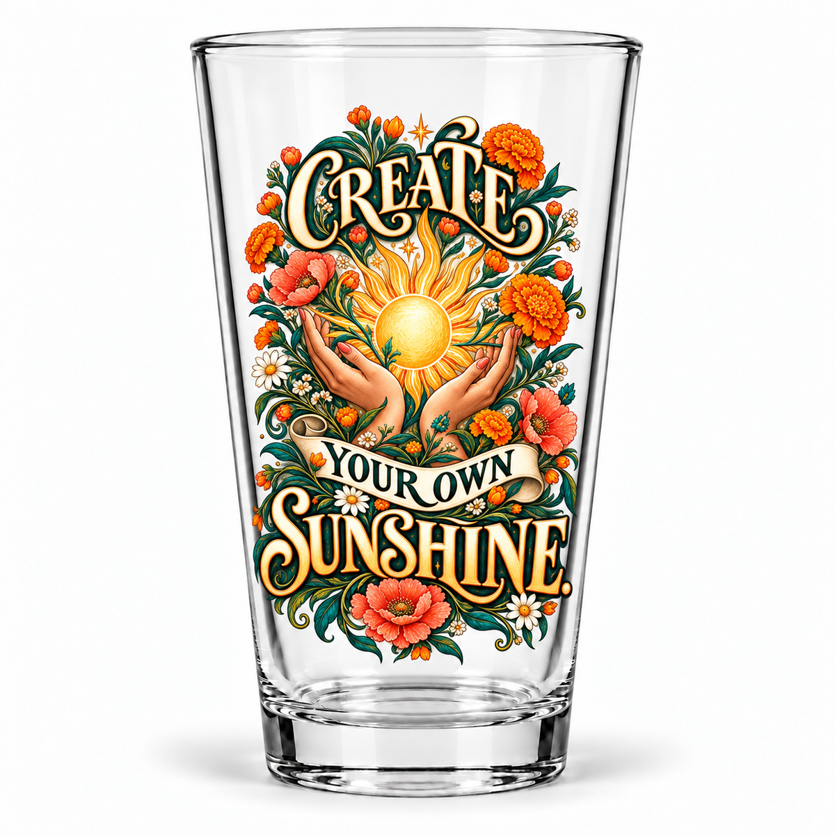 Create Your Own Sunshine. Pint Glass — Inspirational & Artistic — clear 16 oz product view
