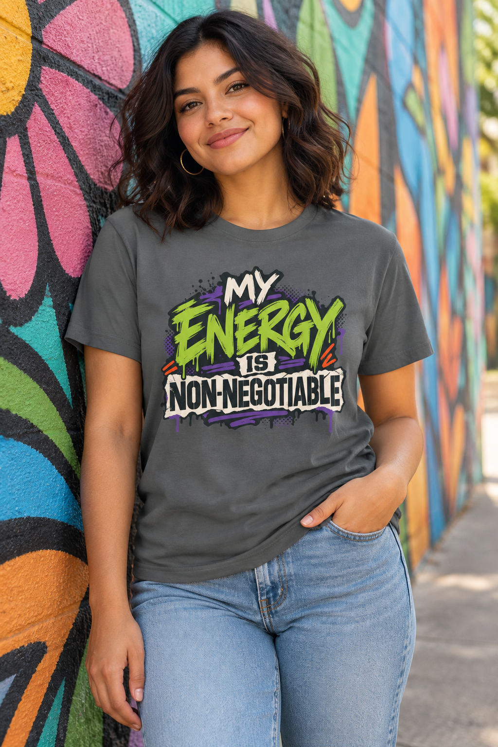 My Energy Is Non-Negotiable Graffiti & Street Art — Asphalt — lifestyle