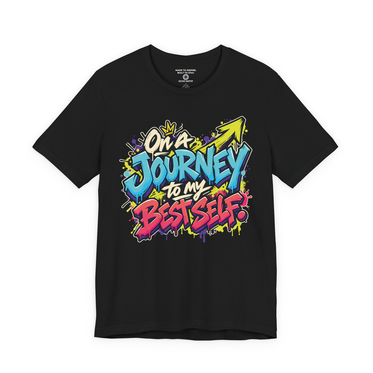On a Journey to My Best Self. — Graffiti & Street Art — Black — front