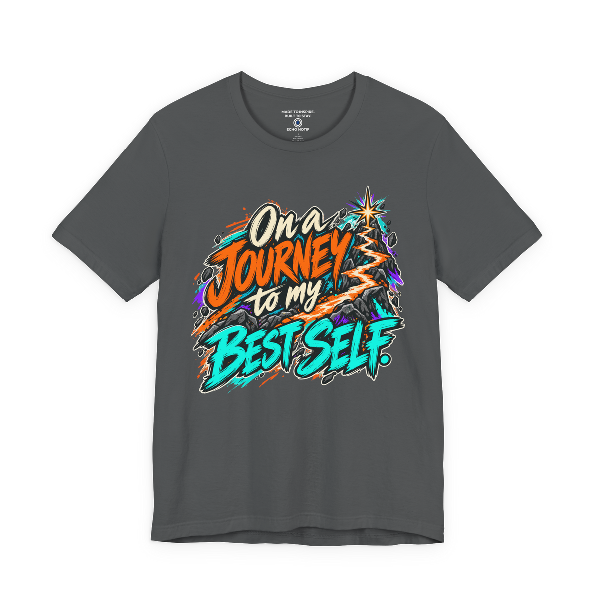 On a Journey to My Best Self. — Grunge & Vibrant — Asphalt — front