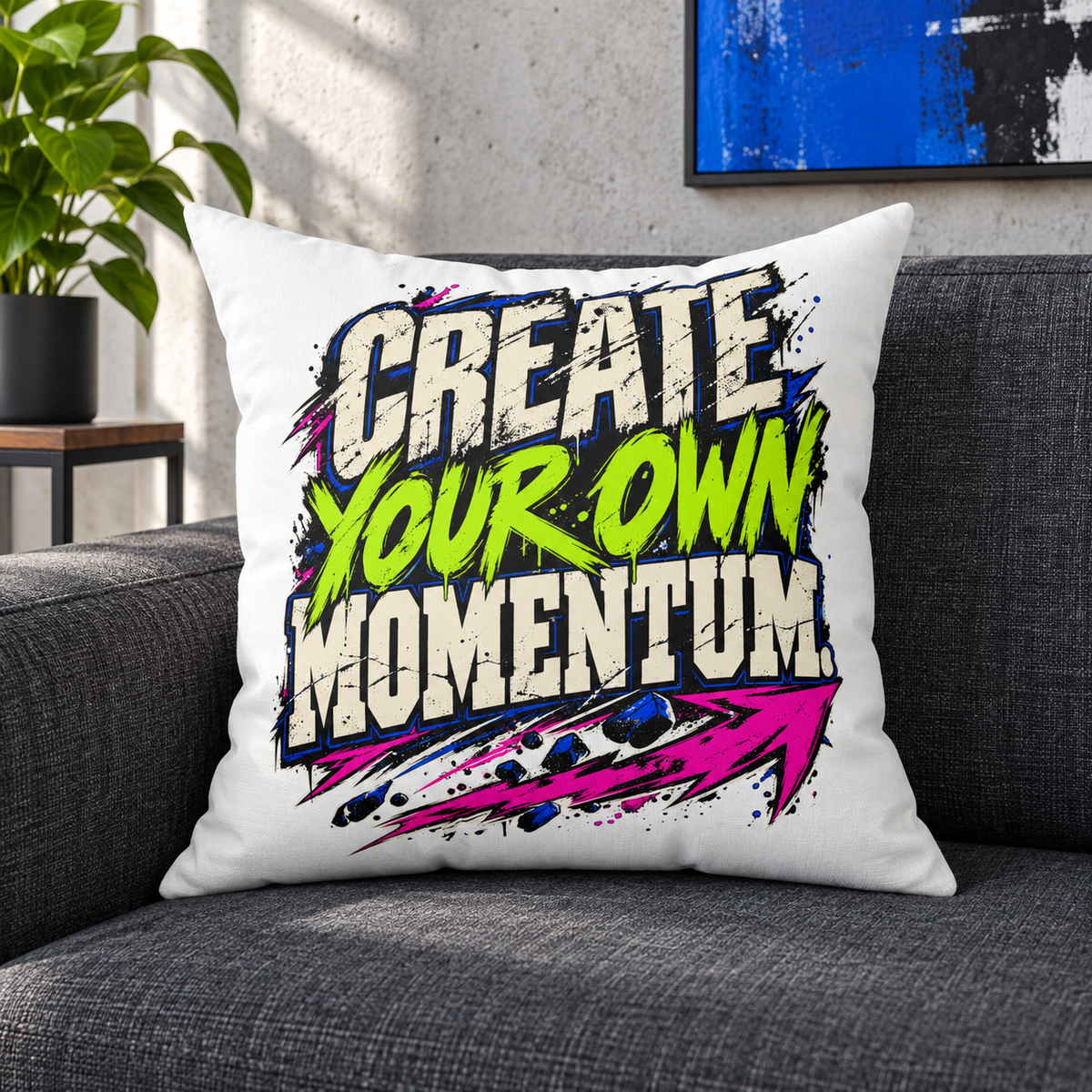 Create Your Own Momentum. — grunge-white pillow — lifestyle