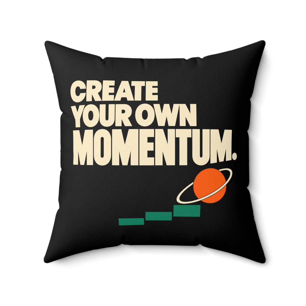 Create Your Own Momentum. — modern-black pillow — 20-front