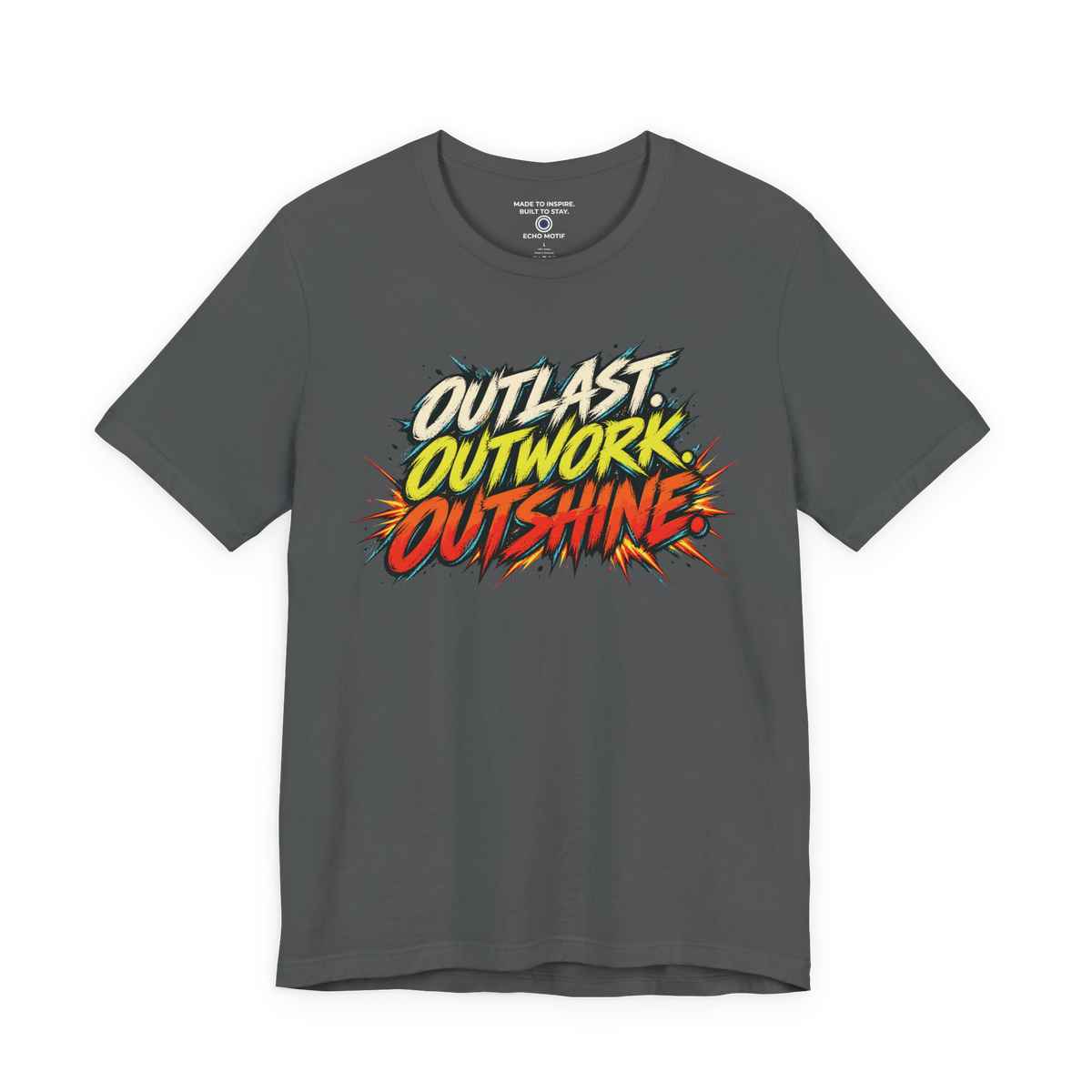 Outlast. Outwork. Outshine. — Grunge & Vibrant — Asphalt — front