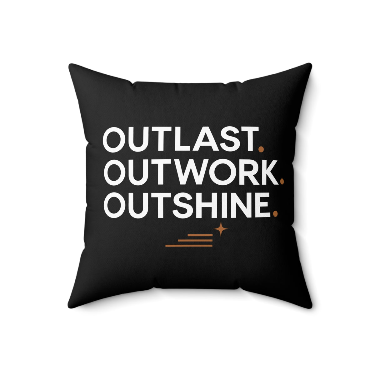 Outlast. Outwork. Outshine. black Pillow — Modern & Minimalist — 18 inch front