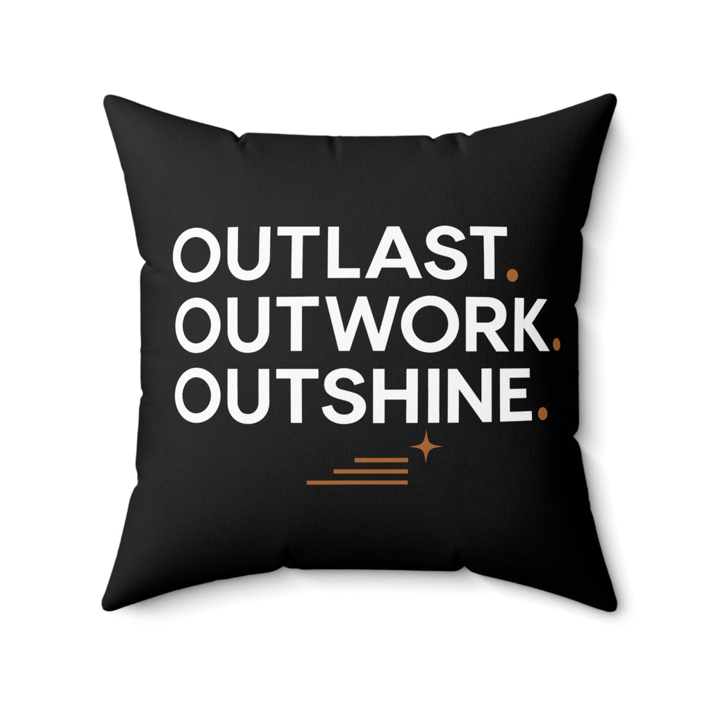 Outlast. Outwork. Outshine. black Pillow — Modern & Minimalist — 20 inch front