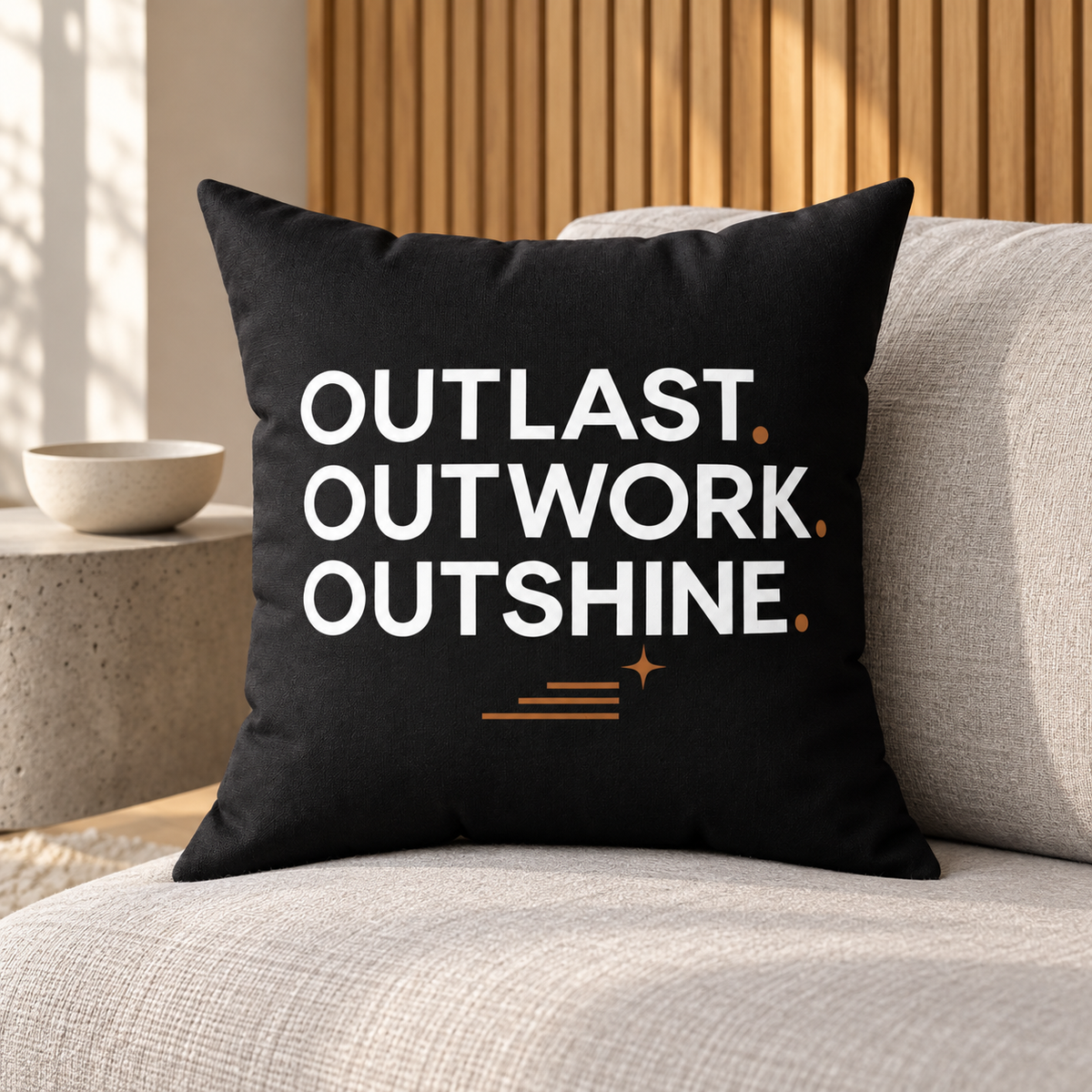 Outlast. Outwork. Outshine. black Pillow — Modern & Minimalist — Lifestyle