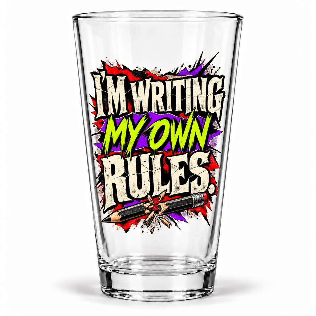 I’m Writing My Own Rules. — Grunge & Vibrant — pint — hero