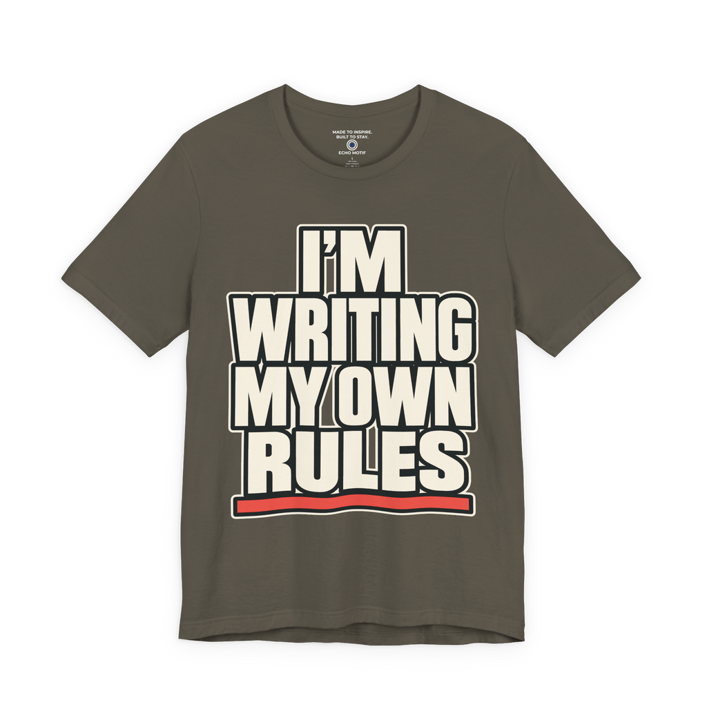 I’m Writing My Own Rules. — Simple & Direct — Army — front